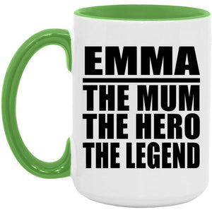 Emma The Mum The Hero The Legend - 15oz Accent Mug Green