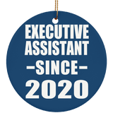 Executive Assistant Since 2020 - Circle Ornament