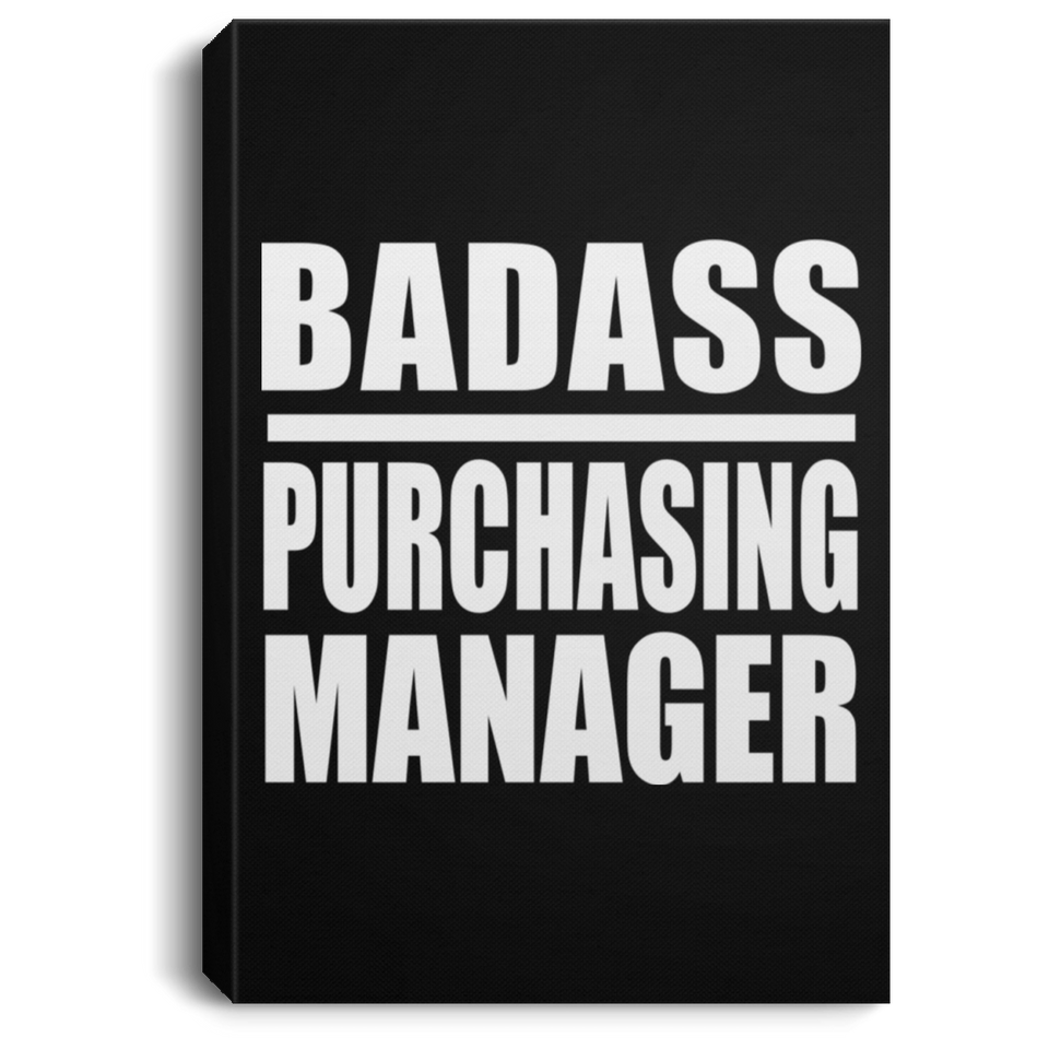 Badass Purchasing Manager - Canvas Portrait