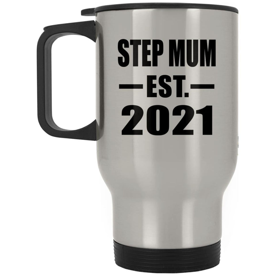 Step Mum Established EST. 2021 - Silver Travel Mug