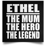 Ethel The Mum The Hero The Legend - Poster Square