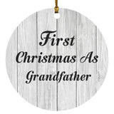 First Christmas As Grandfather - Circle Ornament F