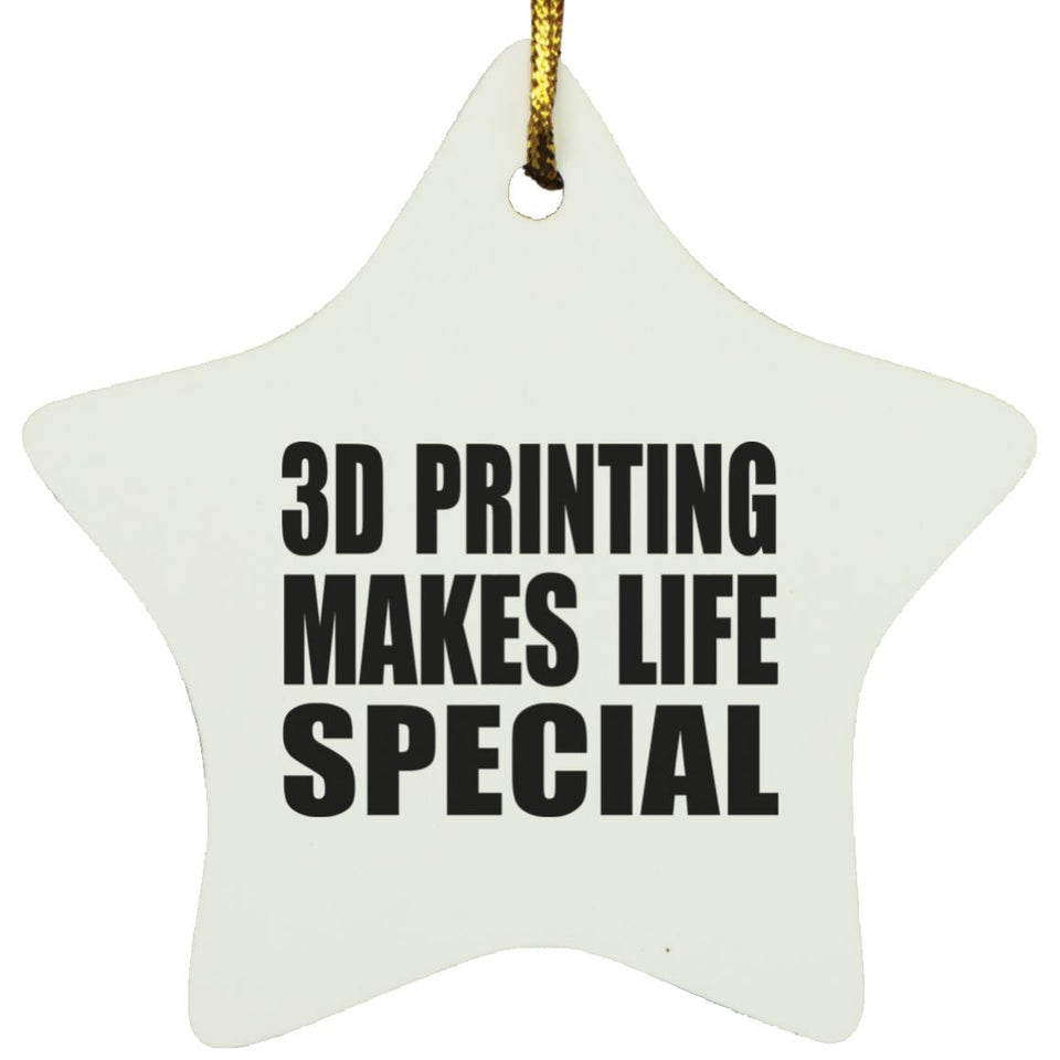 3D Printing Makes Life Special - Star Ornament