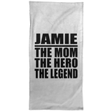 Jamie The Mom The Hero The Legend - Hand Towel