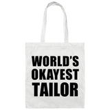 World's Okayest Tailor - Tote Bag White