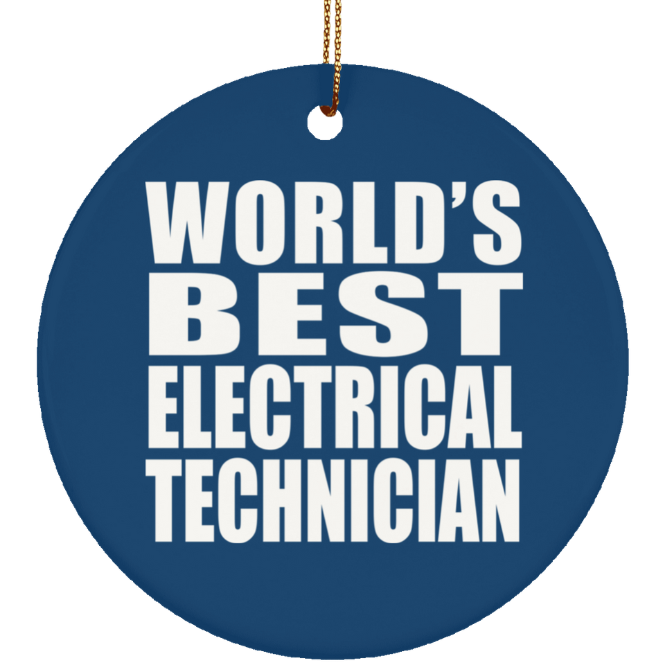 World's Best Electrical Technician - Circle Ornament