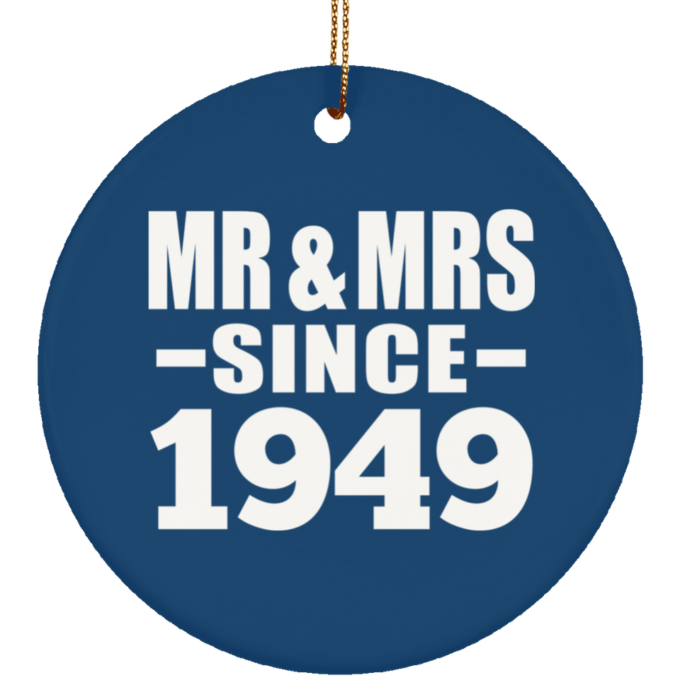 75th Anniversary Mr & Mrs Since 1949 - Circle Ornament