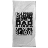 Proud Insurance Underwriter Dad Of Awesome Daughter - Hand Towel