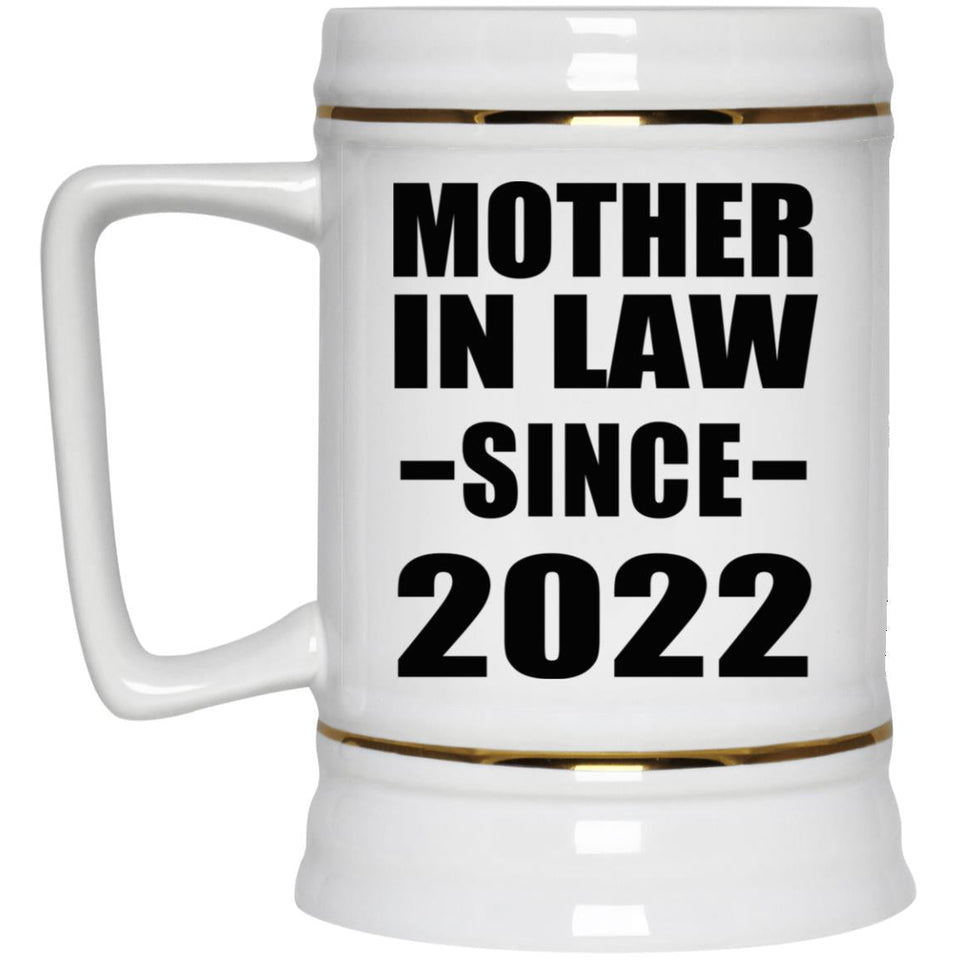 Mother In Law Since 2022 - Beer Stein