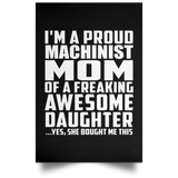Proud Machinist Mom Of Awesome Daughter - Poster Portrait