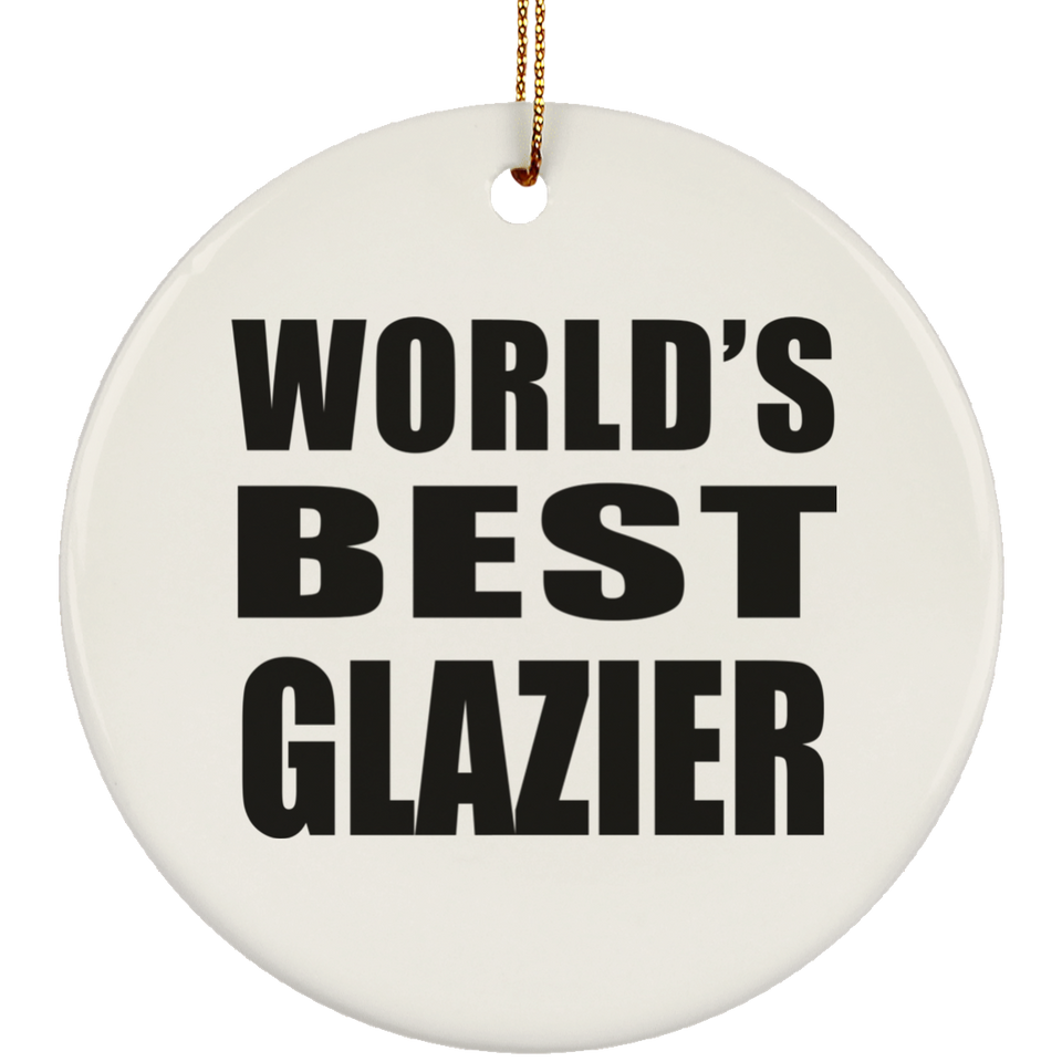 World's Best Glazier - Circle Ornament