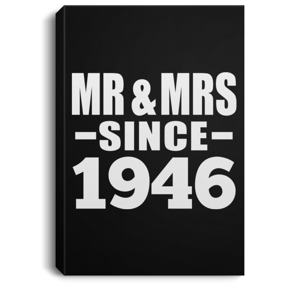 78th Anniversary Mr & Mrs Since 1946 - Canvas Portrait