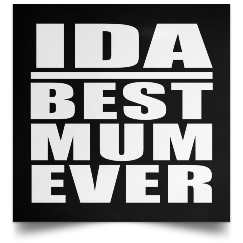 Ida Best Mum Ever - Poster Square