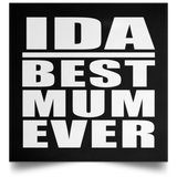Ida Best Mum Ever - Poster Square