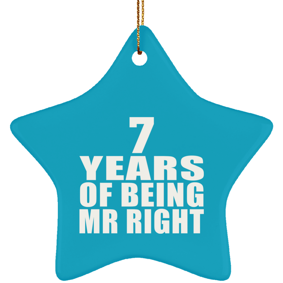 7th Anniversary 7 Years Of Being Mr Right - Star Ornament
