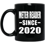 Meter Reader Since 2020 - 11oz Coffee Mug Black