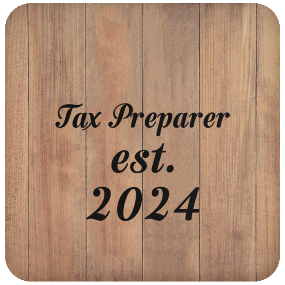 Tax Preparer Established Est. 2024 - Drink Coaster C