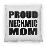 Proud Mechanic Mom - Throw Pillow