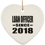 Loan Officer Since 2018 - Heart Ornament
