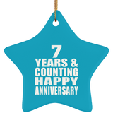 Happy 7th Anniversary 7 Years & Counting - Star Ornament