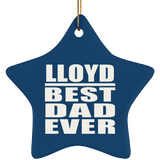 Lloyd Best Dad Ever - Star Ornament