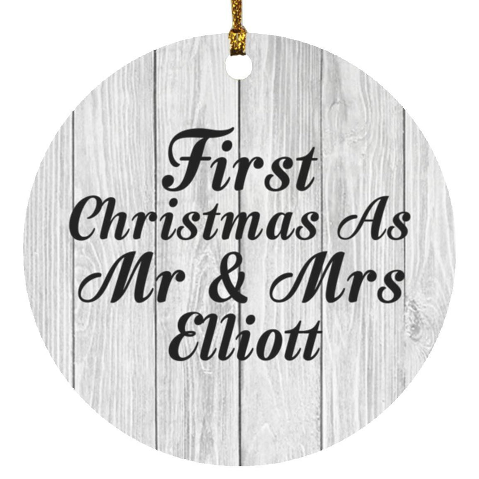 First Christmas As Mr & Mrs Elliott - Circle Ornament F