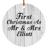 First Christmas As Mr & Mrs Elliott - Circle Ornament F