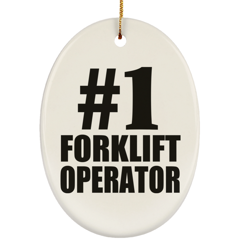 Number One #1 Forklift Operator - Oval Ornament