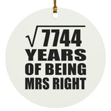 88th Anniversary Square Root of 7744 Years of Being Mrs Right - Circle Ornament