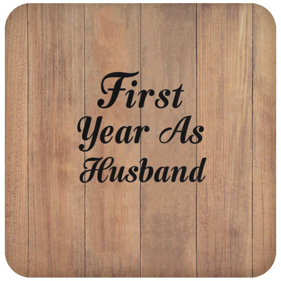 First Year As Husband - Drink Coaster C