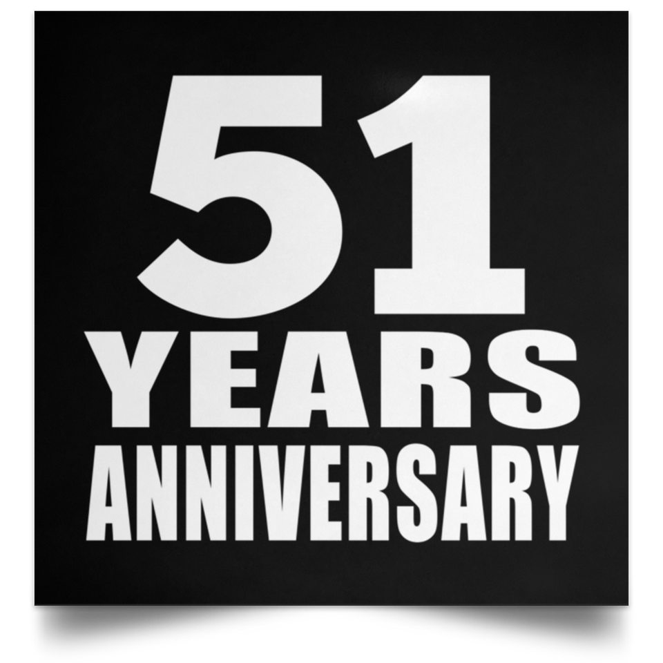51st Anniversary 51 Years Anniversary - Poster Square
