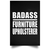Badass Furniture Upholsterer - Poster Portrait