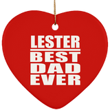 Lester Best Dad Ever - Heart Ornament