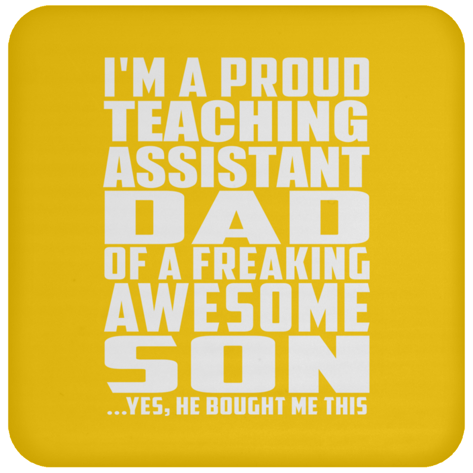 Proud Teaching Assistant Dad Of Awesome Son - Drink Coaster
