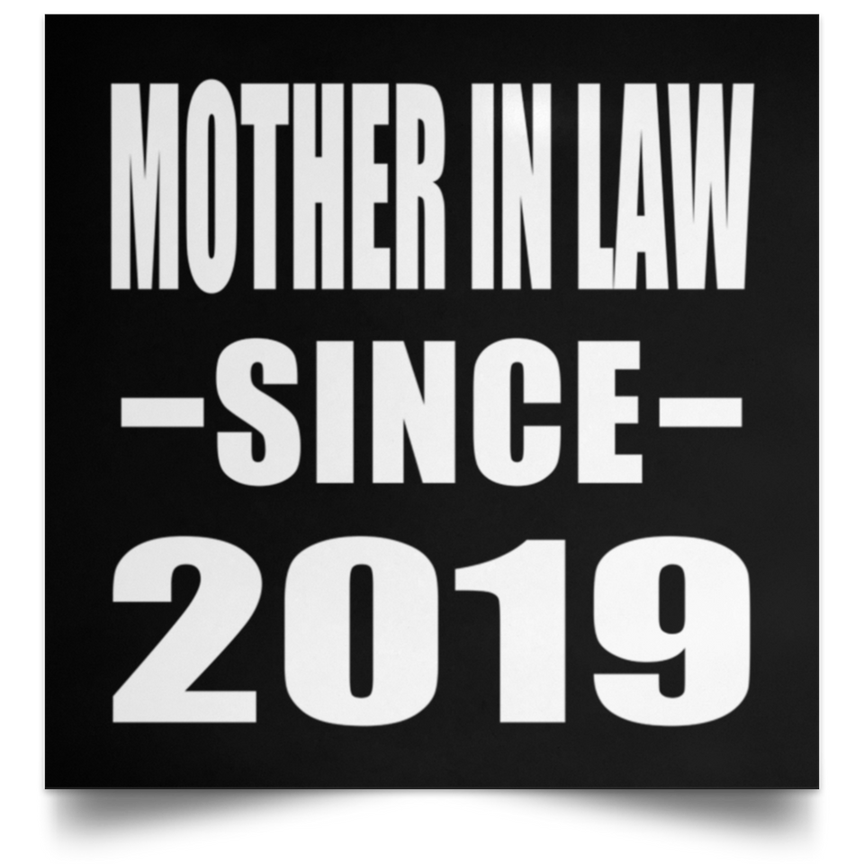 Mother In Law Since 2019 - Poster Square