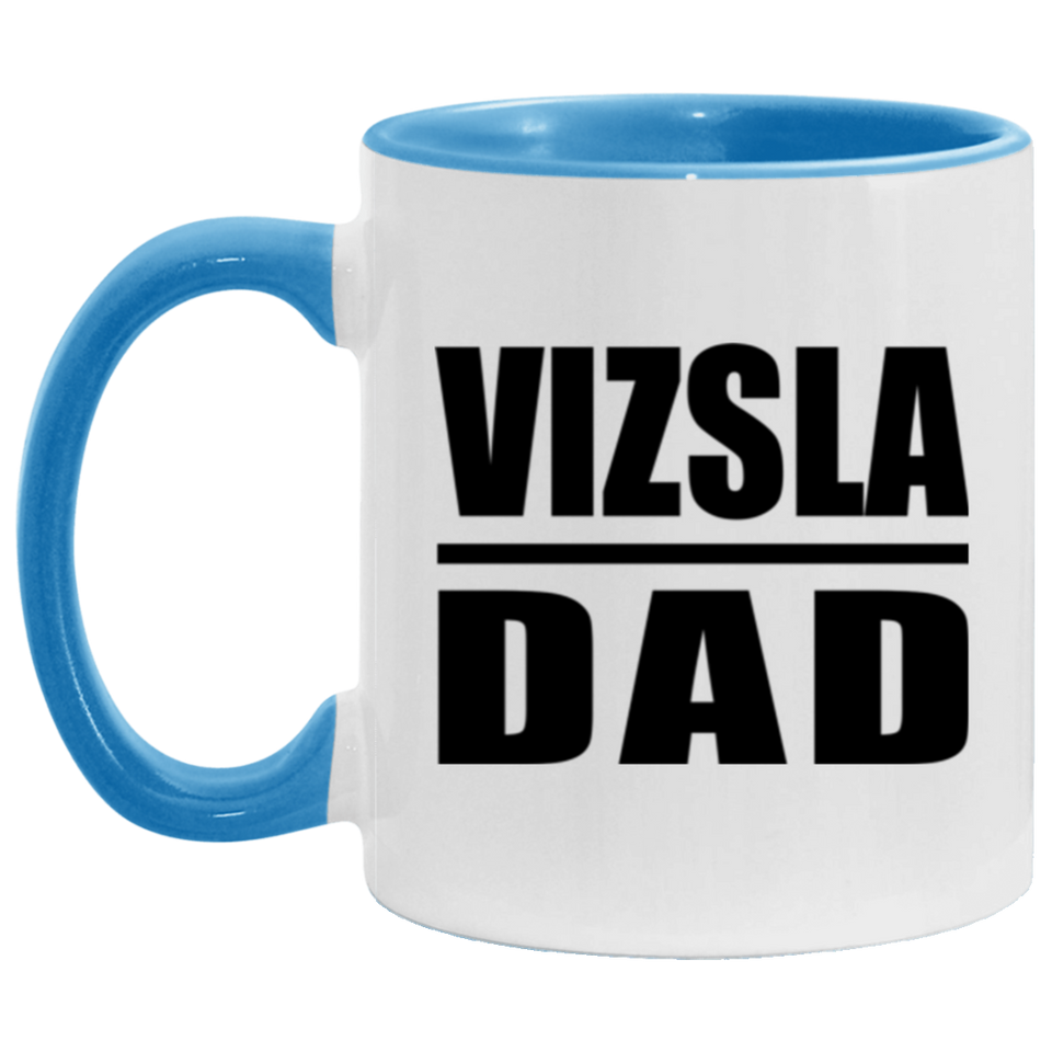 Vizsla Dad - 11oz Accent Mug Blue