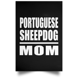 Portuguese Sheepdog Mom - Poster Portrait