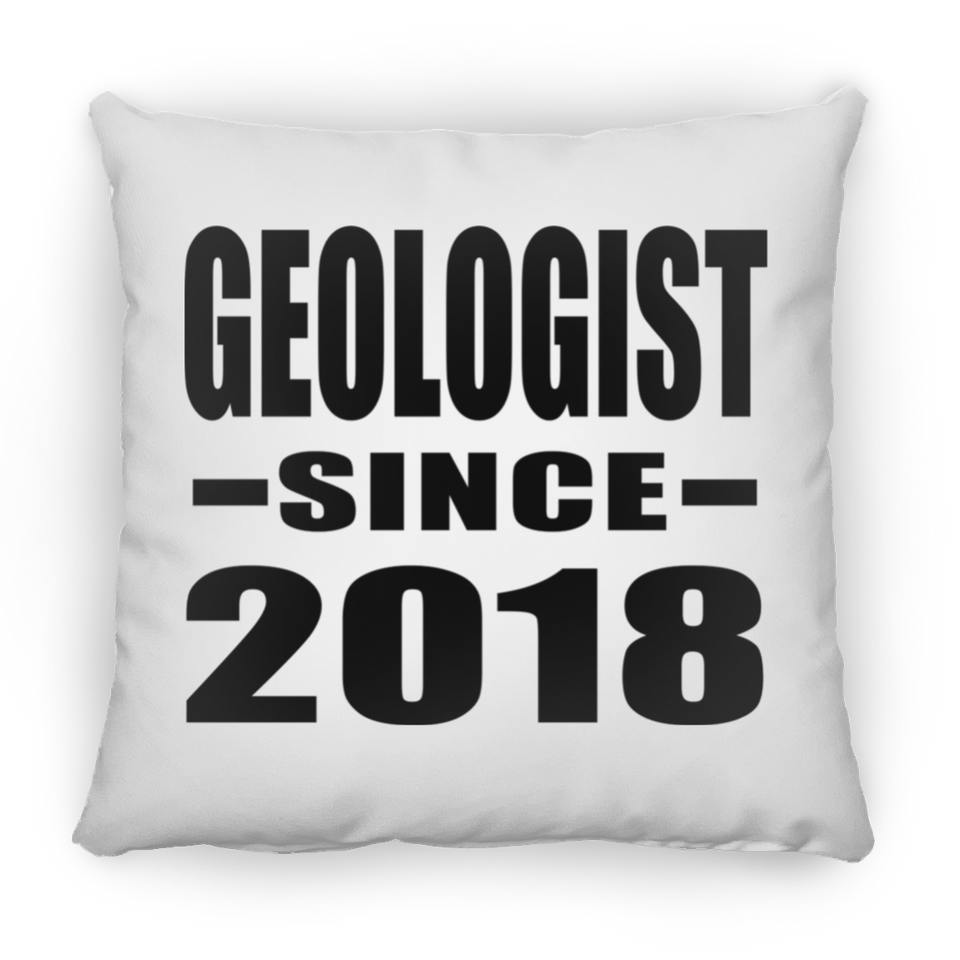 Geologist Since 2018 - Throw Pillow