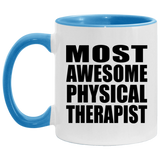 Most Awesome Physical Therapist - 11oz Accent Mug Blue