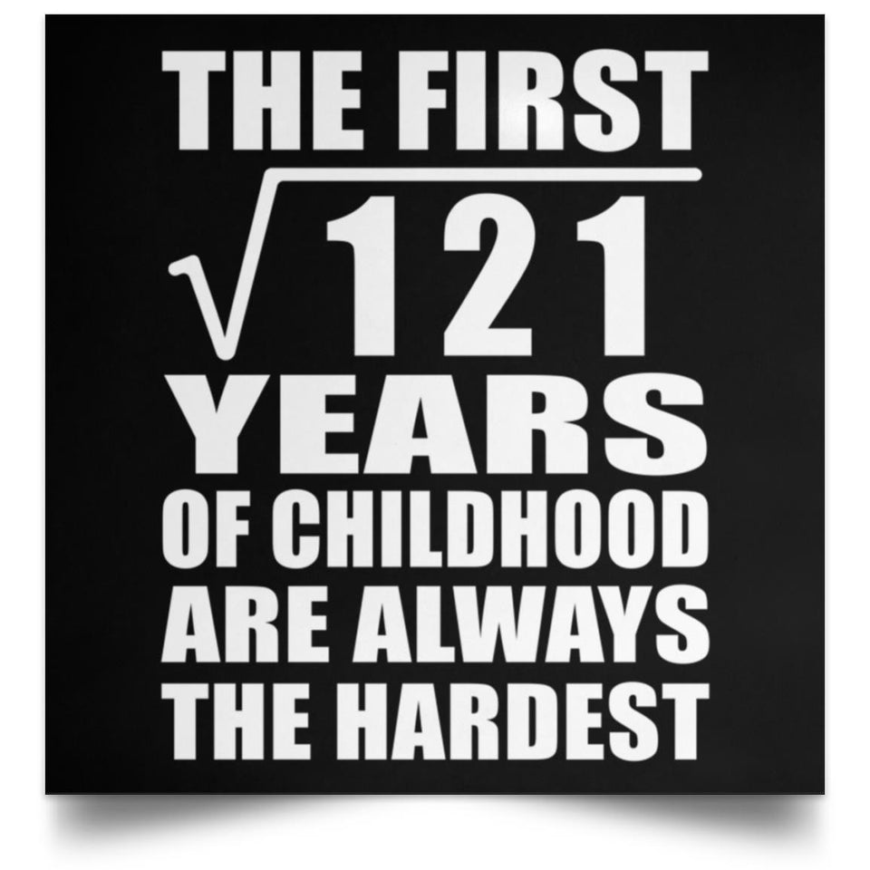 11th Birthday Square Root of 121 Years of Childhood - Poster Square