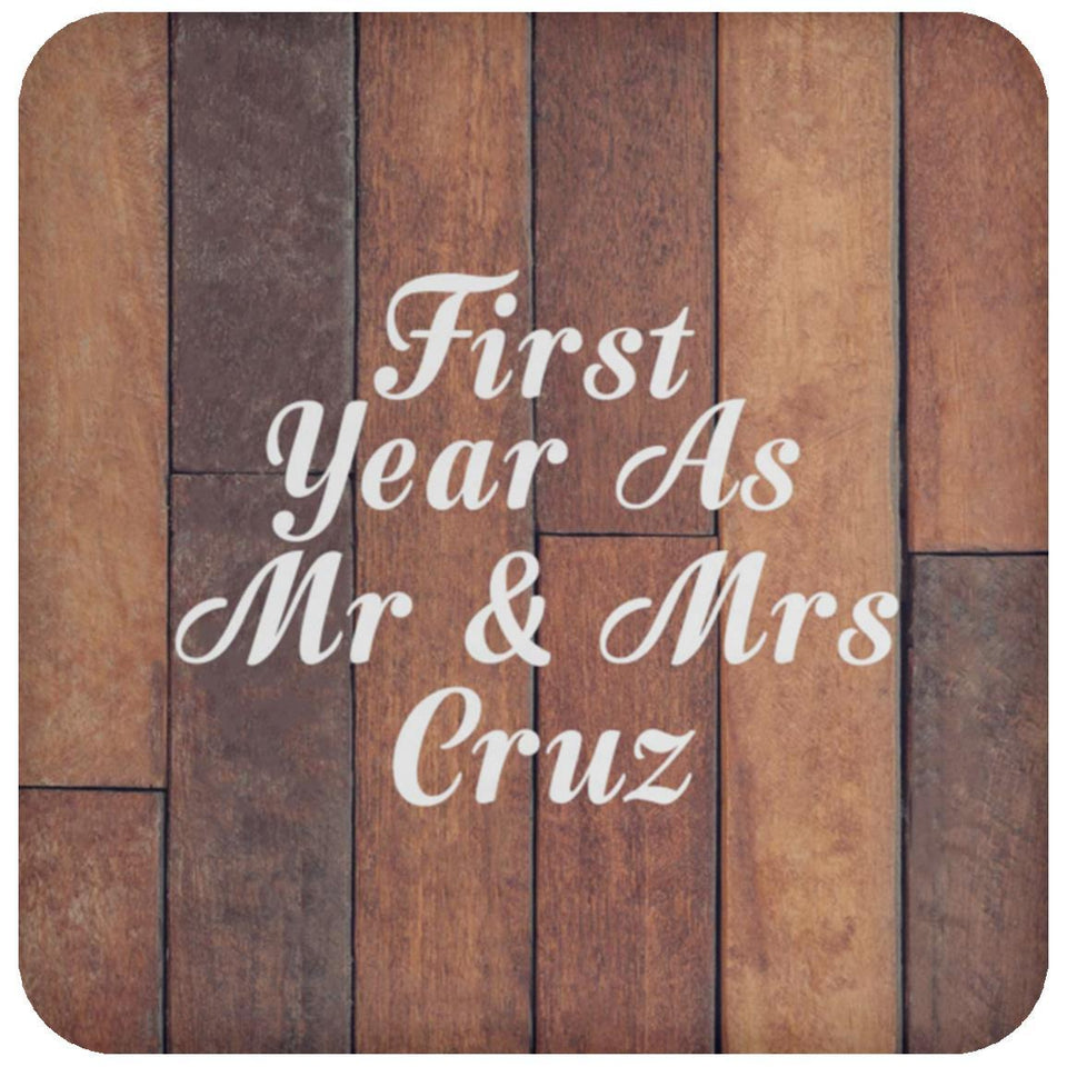 First Year As Mr & Mrs Cruz - Drink Coaster E