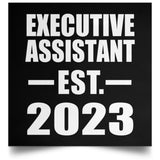 Executive Assistant Established EST. 2023 - Poster Square