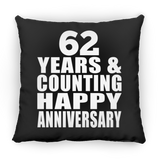 Happy 62nd Anniversary 62 Years & Counting - Throw Pillow Black