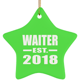 Waiter Established EST. 2018 - Star Ornament