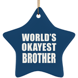 World's Okayest Brother - Star Ornament