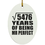 74th Anniversary Square Root of 5476 Years of Mr Perfect - Oval Ornament
