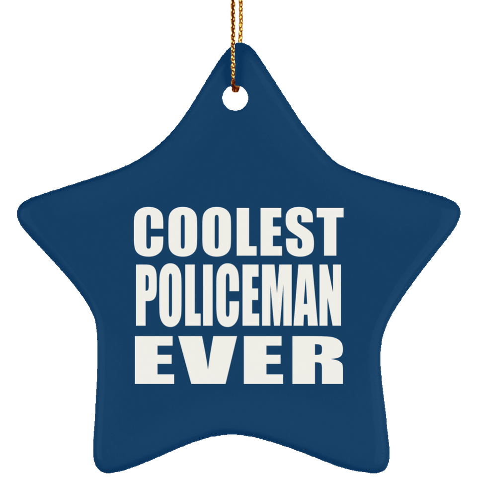 Coolest Policeman Ever - Star Ornament
