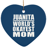Juanita World's Okayest Mom - Heart Ornament