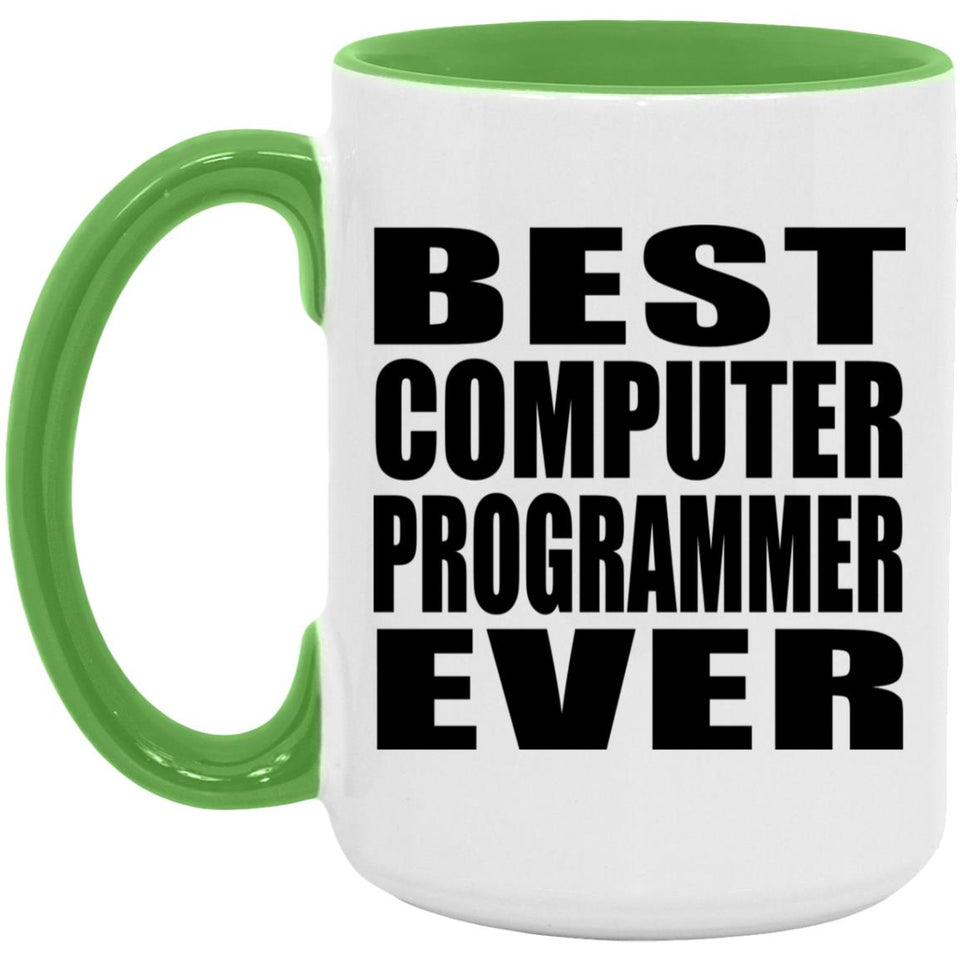 Best Computer Programmer Ever - 15oz Accent Mug Green