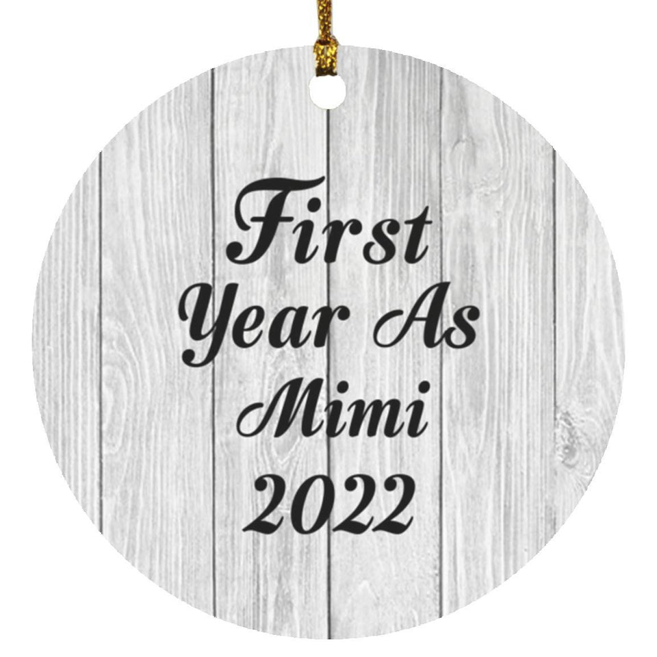 First Year As Mimi 2022 - Circle Ornament F